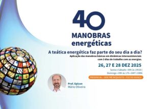 40 Manobras Energéticas - Foz do Iguaçu (Prof. Mário Oliveira / Presencial / 26 a 28/12/2025 - Sex a Dom)