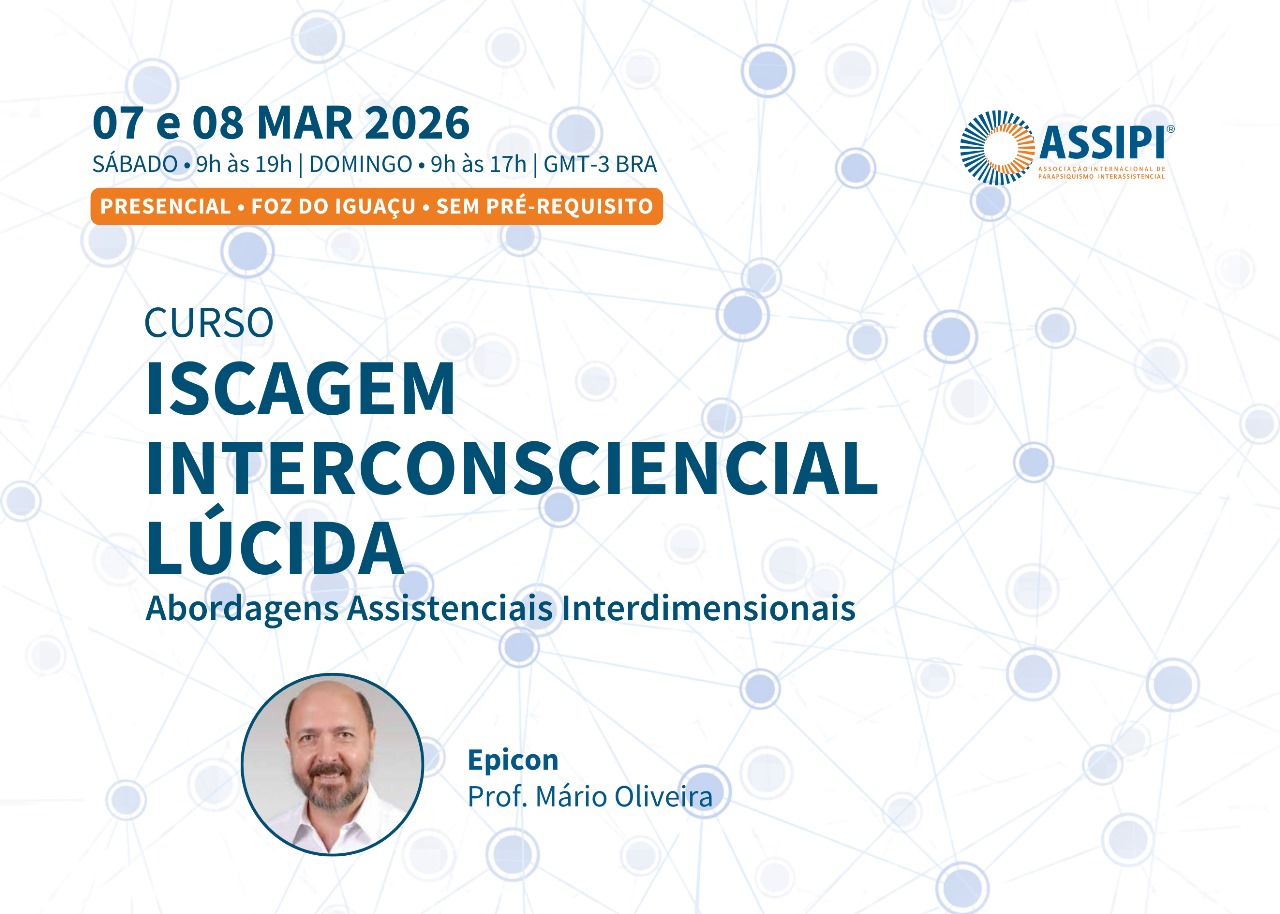 Iscagem Interconsciencial Lúcida (Prof° Mário Oliveira / Presencial / 07 e 08/03/2026 / Sab e Dom)