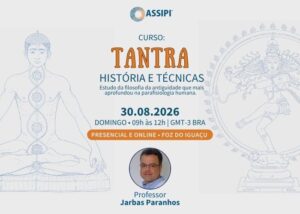Tantra: História e Técnicas (Profº Jarbas Paranhos / Híbrido / 30/08/2026 - Dom - 9h às 12h)