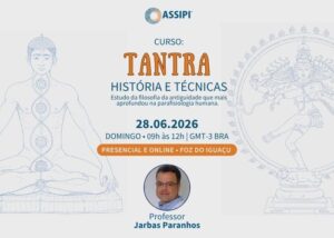 Tantra: História e Técnicas (Profº Jarbas Paranhos / Híbrido / 28/06/2026 - Dom - 9h às 12h)