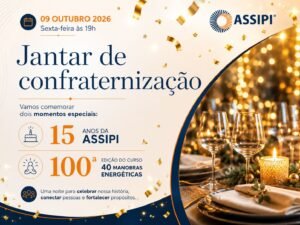 Jantar de Confraternização - 15 Anos da ASSIPI (09/10/2026 / sexta / 19h00)