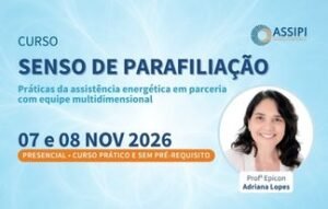 Senso de Parafiliação (Profª Adriana Lopes / Presencial / 07 e 08/11/2026)