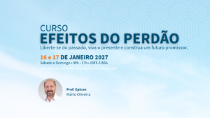Efeitos do Perdão (Prof. Mário Oliveira / Presencial / 16 e17/01/2027 - Sab e Dom)